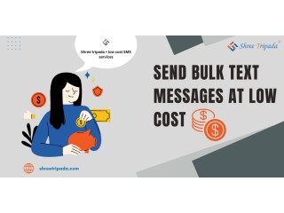 Send Bulk Text Messages At Low Cost With Shree Tripada