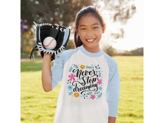 Never Stop Dreaming Kids’ Baseball T-Shirt