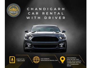 Chandigarh Car Rental with Driver: Effortless Travel Services