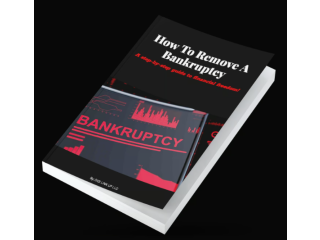 How to remove a bankruptcy: A step-by-step guide to financial freedom