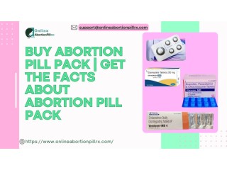 Buy Abortion Pill Pack | Get the Facts About Abortion Pill Pack
