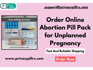 Order Online Abortion Pill Pack for Unplanned Pregnancy