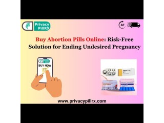 Buy Abortion Pills Online: Risk-Free Solution for Ending Undesired Pregnancy
