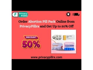 Order Abortion Pill Pack Online from PrivacyPillrx and Get Up to 50% Off