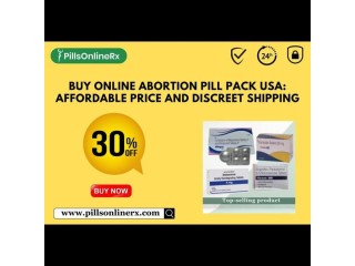 Buy Online Abortion Pill Pack USA: Affordable Price and Discreet Shipping