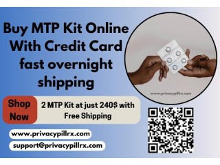 Buy MTP Kit Online With Credit Card fast overnight shipping