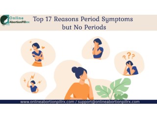 What are the Top 17 Reasons for Period Signs but No Periods?