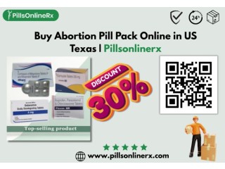 Buy Abortion Pill Pack Online in US Texas | Pillsonlinerx