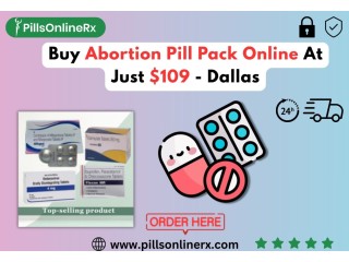 Buy Abortion Pill Pack Online At Just $109 - Dallas
