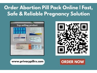 Order Abortion Pill Pack Online - Fast, Safe & Reliable Pregnancy Solution