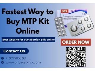 Fastest Way to Buy MTP Kit Online - Order Now!