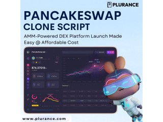 Pancakeswap Clone - Build a Feature-Rich DeFi Exchange Without Breaking the Bank