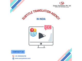 Reliable Subtitle Translation Agency in India