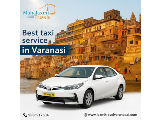 Get the Best Taxi Service in Varanasi for Easy Transportation