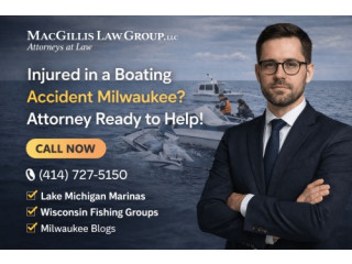 Milwaukee Boating Accidents Attorney Ready to Protect You!