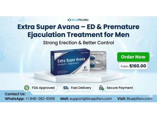 Extra Super Avana Medicine for ED and PE