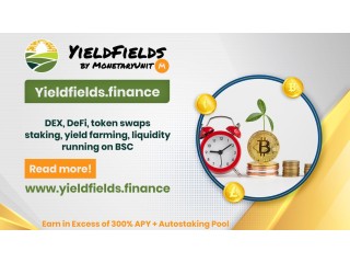 Yield Fields is a Decentralized Finance Exchange running on the Binance Smart Chain