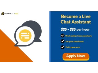 ($25-$35/Hr) HIRING! Live Chat Assistants - WORK FROM HOME