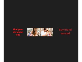 Find your Ukrainian wife now